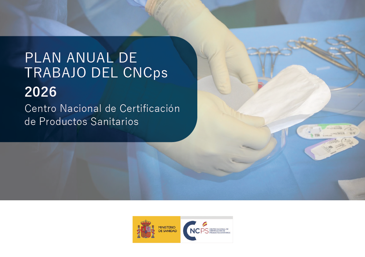 El Centro Nacional de Certificación y Productos Sanitarios (CNCps) publica su Plan Anual de Trabajo 2026